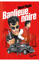 Banlieue noire