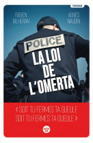 Police : la loi de l-omerta