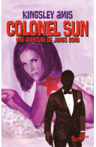 Colonel sun - une aventure de james bond