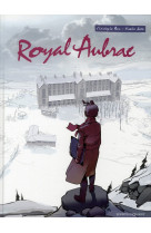 Royal aubrac - tome 01