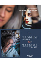 Tamara par tatiana : sur les traces de tamara de lempicka