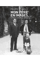 Mon pere en images - nouvelle edition