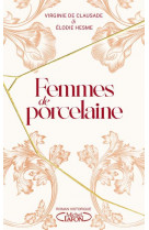 Femmes de porcelaine