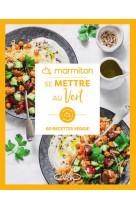 Se mettre au vert - marmiton