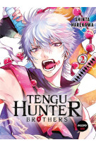 Tengu hunter brothers - tome 2