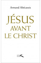 Jesus avant le christ