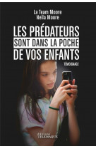 Les predateurs sont dans la poche de vos enfants