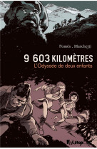 9603 kilometres - l-odyssee de deux enfants