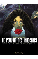 Le pouvoir des innocents, cycle iii - vol02 - jours de deuil