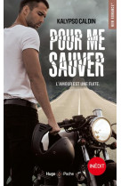 Pour me sauver (inedit)