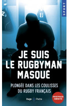 Je suis le rugbyman masque