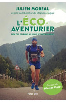 L-eco-aventurier - mon tour de france au service de l-environnement