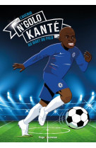 Tous champions ! n-golo kante - la course du roi