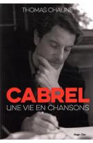 Cabrel - une vie en chansons