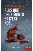 Plus que deux morts et c-est noel