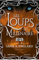 Les loups du millenaire - tome 3