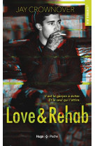 Love & rehab