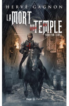 La mort du temple - tome 1 secretum templi