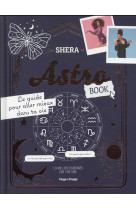 Astrobook - le guide pour aller mieux dans ta vie