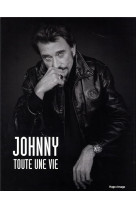 Johnny, toute une vie