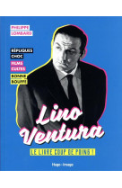 Lino ventura - le livre coup de poing