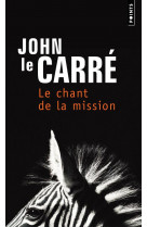 Le chant de la mission