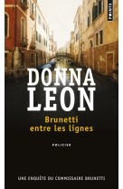 Brunetti entre les lignes - une enquete du commissaire brunetti