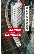 Japon express - de tokyo a kyoto