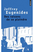 Des raisons de se plaindre