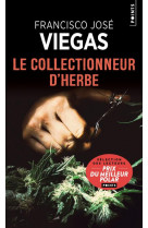 Le collectionneur d-herbe - une enquete de l-inspecteur jaime ramos