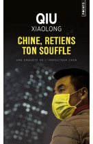 Chine, retiens ton souffle