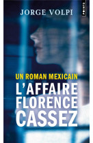 Un roman mexicain : l-affaire florence cassez