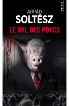 Le bal des porcs