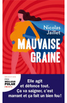 Mauvaise graine