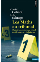 Les maths au tribunal - quand les erreurs de calcul font les erreurs judiciaires