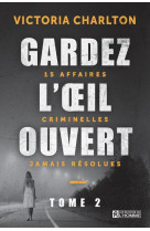 Gardez l-oeil ouvert - tome 2