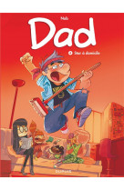 Dad - tome 4 - star a domicile