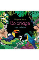 Tropical birds - coloriage pour adultes