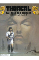 Thorgal - tome 5 - au-dela des ombres