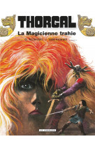 Thorgal - tome 1 - la magicienne trahie reed nouvelles couleurs