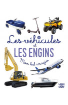 Mon bel imagier photos - les vehicules et les engins