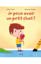 Je peux avoir un petit chat ?