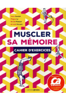 Muscler sa memoire