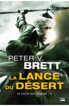 Le cycle des demons, t2 : la lance du desert