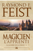 La guerre de la faille, t1 : magicien - l-apprenti