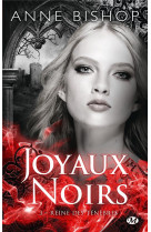 Joyaux noirs, t3 : reine des tenebres