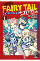 Fairy tail - city hero t01