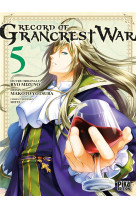 Record of grancrest war t05