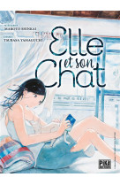 Elle et son chat - volume unique - elle et son chat