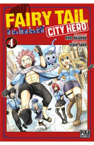 Fairy tail - city hero t04